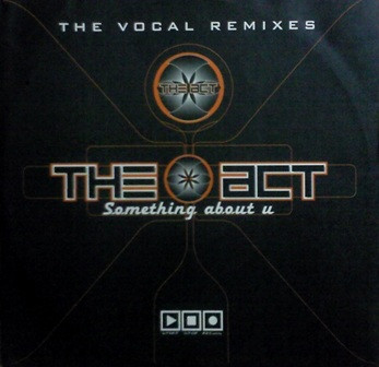 Something About U (The Vocal Remixes)