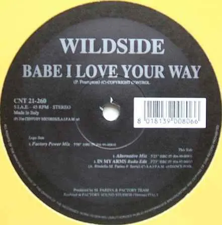 Wildside - Babe I Love Your Way, Electronic, Italodance, 1999 - 21st Century Records, Italy, Vinyl 1x 12", 45 RPM