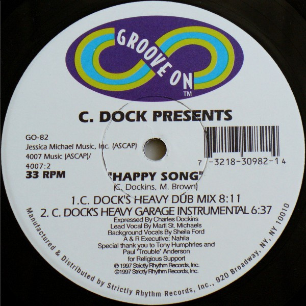 C-Dock - Happy Song, Electronic, Garage House, 1997 - Groove On, US, Vinyl 1x 12", 33 ⅓ RPM