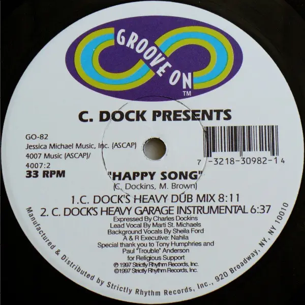 C-Dock - Happy Song, Electronic, Garage House, 1997 - Groove On, US, Vinyl 1x 12", 33 ⅓ RPM