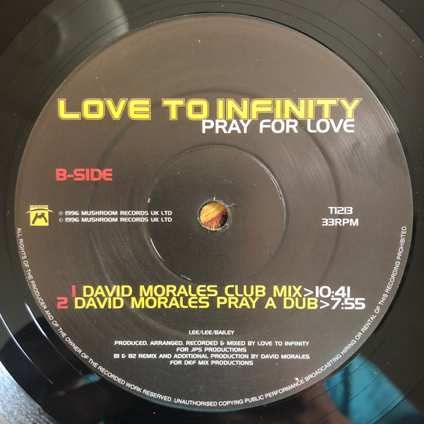 Love To Infinity - Pray For Love, Electronic, Garage House, House, 1996 - Mushroom, UK, Vinyl 1x 12", 33 ⅓ RPM, Single