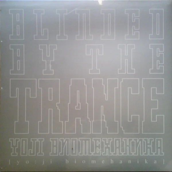 Album cover for Blinded By The Nrg by Yoji Biomehanika