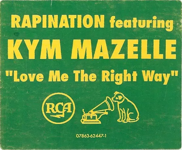 Rapino Brothers, The & Kym Mazelle - Love Me The Right Way, Electronic, House, 1992 - Logic Records, RCA, US, Vinyl 1x 12", 3