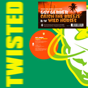 Catch The Breeze / Wild Horses