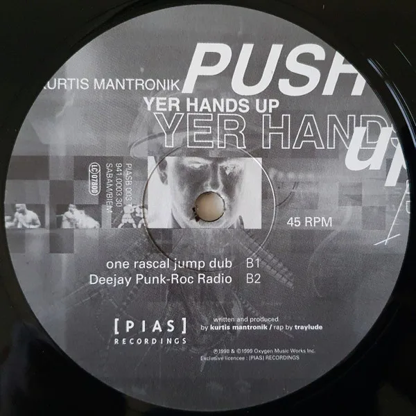 Album cover for Push Yer Hands Up by Kurtis Mantronik