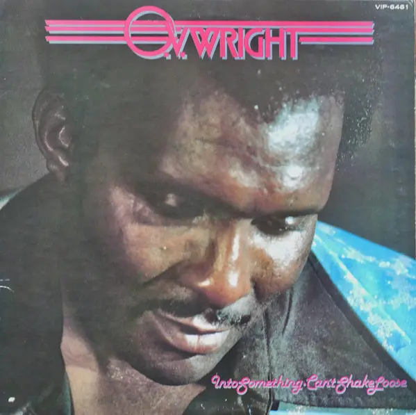 O.V. Wright - Into Something (Can't Shake Loose), Funk / Soul, Soul, 1977 - Hi Records, Japan, Vinyl 1x LP, Album