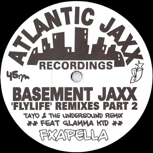 Basement Jaxx Feat. Glamma Kid - Fly Life Remixes (Part 2), Electronic, Breakbeat, Dub, House, 2006 - Atlantic Jaxx, UK, Viny
