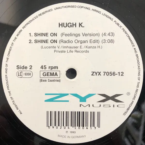 Hugh K. - Shine On, Electronic, Euro House, 1993 - ZYX Music, Germany, Vinyl 1x 12"