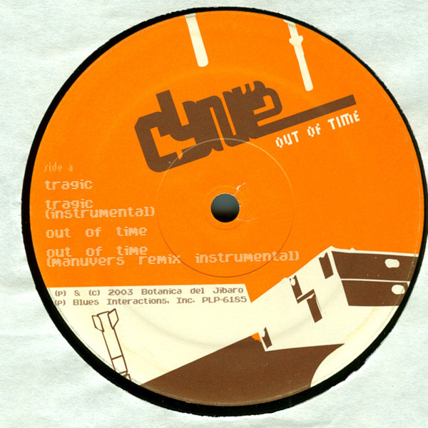 Cyne - Out Of Time, Hip Hop, 2003 - Botanica Del Jibaro, P-Vine Records, Japan, Vinyl 1x 12", 33 ⅓ RPM, Limited Edition
