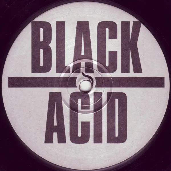 Black Acid - Outta My Face, Electronic, Techno, 1998 - Rabbit City Records, UK, Vinyl 1x 12", 33 ⅓ RPM, 45 RPM