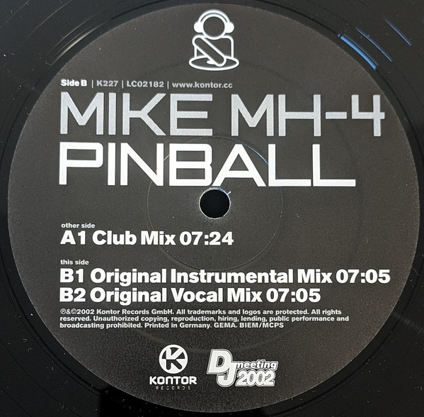Mike MH-4 - Pinball, Electronic, Hard Trance, Trance, 2002 - Kontor Records, Germany, Vinyl 1x 12"