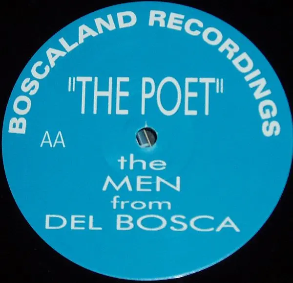 Dentist, The / Men From Del Bosca, The - Jacob's Ladder / The Poet, Electronic, Acid, Trance, 1996 - Boscaland Recordings, UK