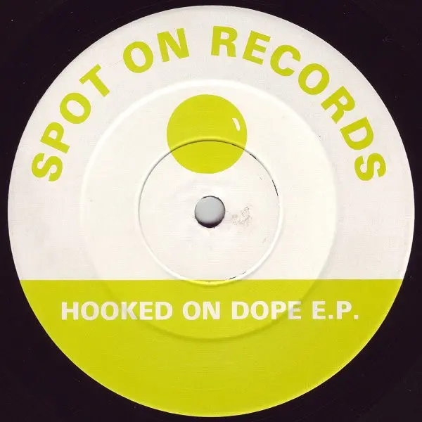 Hooked On Dope E.P.