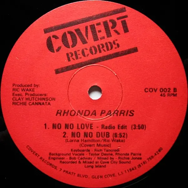 Rhonda Parris - No No Love, Electronic, Garage House, 1987 - Covert Records, US, Vinyl 1x 12", 45 RPM