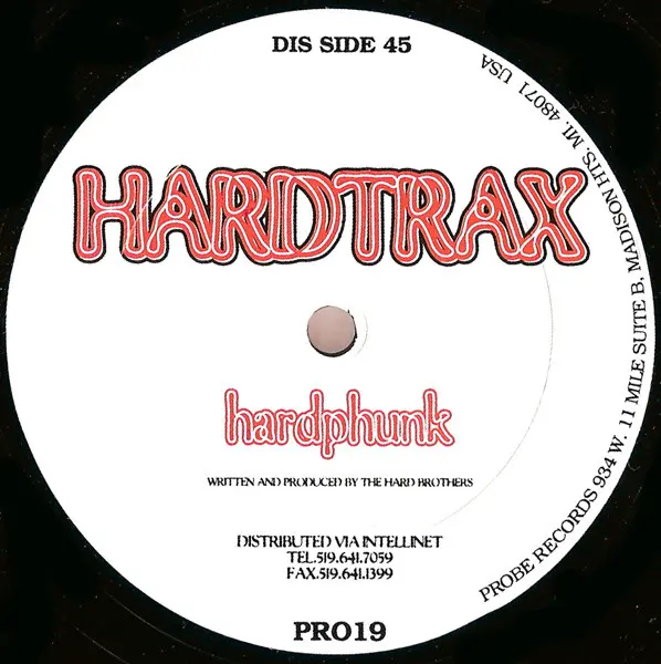 Hard Trax - Hardphunk, Electronic, Techno, 1994 - Probe Records, US, Vinyl 1x 12", 33 ⅓ RPM, Single Sided