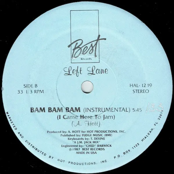 Left Lane - Bam Bam Bam (I Came Here To Jam), Electronic, Hi NRG, 1987 - Best Records, US, Vinyl 1x 12", 33 ⅓ RPM Powder Blue
