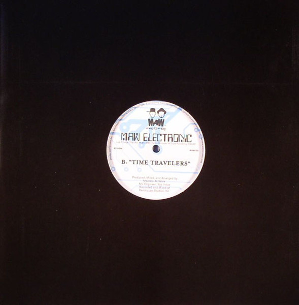 MAW Electronic - MAW Electronic Danz / Time Travelers, Electronic, Electro, House, 2004 - MAW Records, US, Vinyl 1x 12", 45 R