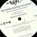 Runnin' (Dying To Live)