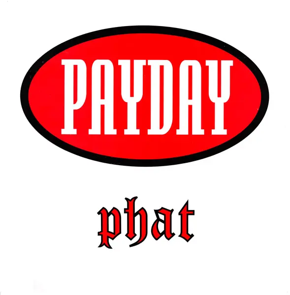 Payday - Phat