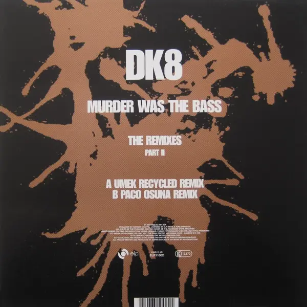 Album cover for Murder Was The Bass (The Remixes Part II) by DK