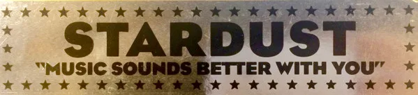 Album cover for Music Sounds Better With You by Stardust