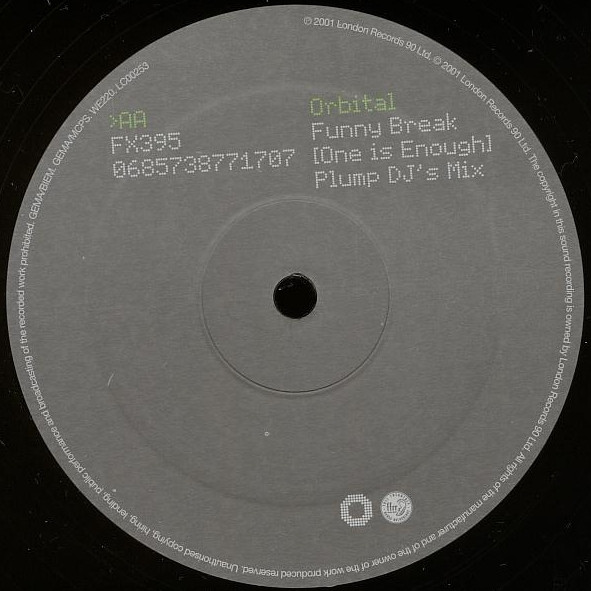 Orbital - Funny Break (One Is Enough), Electronic, Breakbeat, Breaks, Progressive Trance, 2001 - FFRR, UK & Europe, Vinyl 1x 