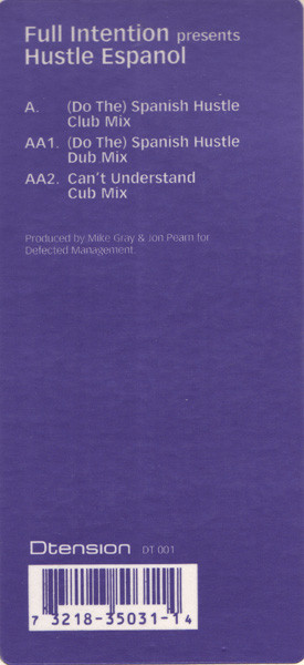 Full Intention Presents Hustle Espanol - (Do The) Spanish Hustle, Electronic, House, 1999 - Dtension, US, Vinyl 1x 12"