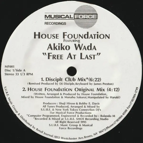 House Foundation Featuring Akiko Wada - Free At Last, Electronic, Deep House, Garage House, House, 1995 - Musical Force Recor