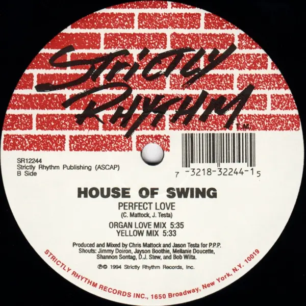 House Of Swing - Perfect Love, Electronic, House, 1994 - Strictly Rhythm, US, Vinyl 1x 12", 33 ⅓ RPM
