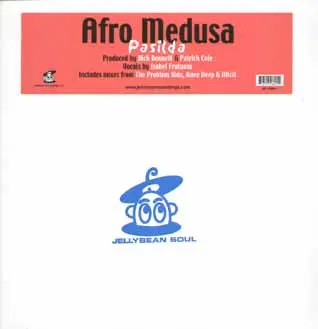 Afro Medusa - Pasilda, Electronic, House, Latin, 2000 - Jellybean Soul, US, Vinyl 1x 12", 33 ⅓ RPM