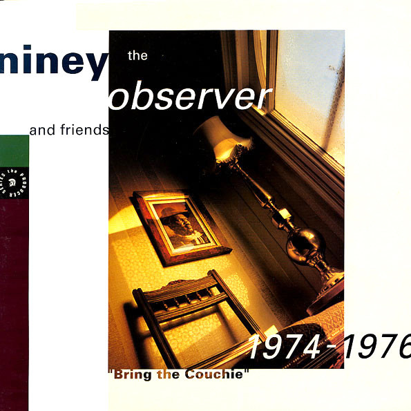 Bring The Couchie 1974-1976 (Niney The Observer And Friends)