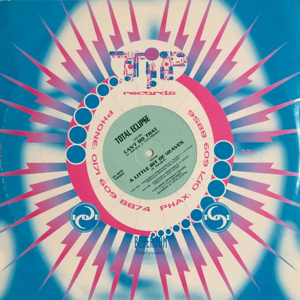 Total Eclipse - Can't Do That / A Little Bit Of Heaven, Electronic, Goa Trance, 1995 - TIP Records, UK, Vinyl 1x 12", 45 RPM