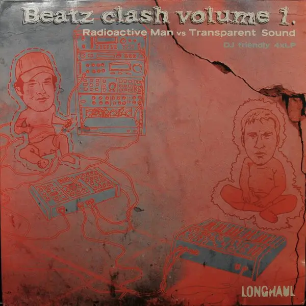 Beatz Clash Volume 1 - Radioactive Man Vs Transparent Sound