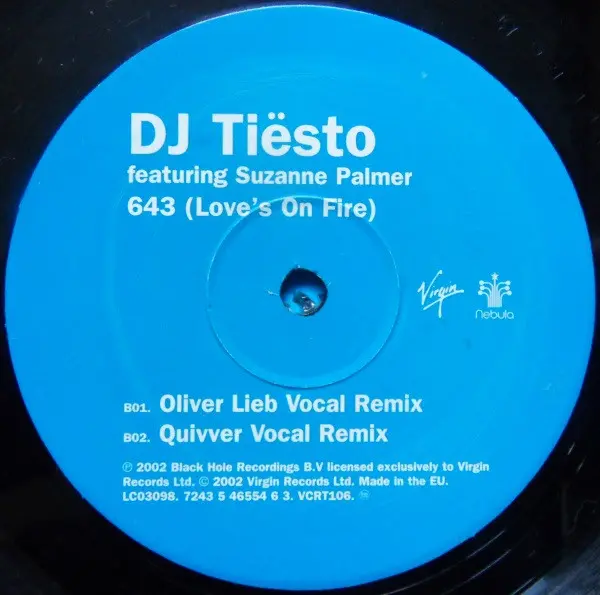 DJ Tiësto Featuring Suzanne Palmer - 643 (Love's On Fire), Electronic, Trance, 2002 - VC Recordings, Virgin, UK, Vinyl 1x 12"