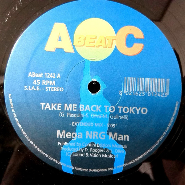 Mega NRG Man - Take Me Back To Tokyo / Rebel Rebel, Electronic, Eurobeat, 1997 - A.Beat-C., Italy, Vinyl 1x 12", 45 RPM, Ster