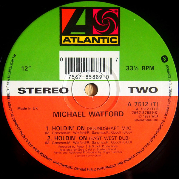 Michael Watford - Holdin' On, Electronic, Garage House, House, 1992 - Atlantic, UK, Vinyl 1x 12", 33 ⅓ RPM