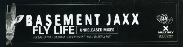 Album cover for Fly Life (Unreleased Mixes) by Basement Jaxx