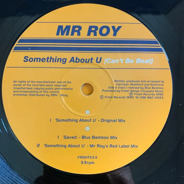 Mr. Roy - Something About U (Can't Be Beat), Electronic, House, 1995 - Fresh, UK, Vinyl 1x 12", 33 ⅓ RPM