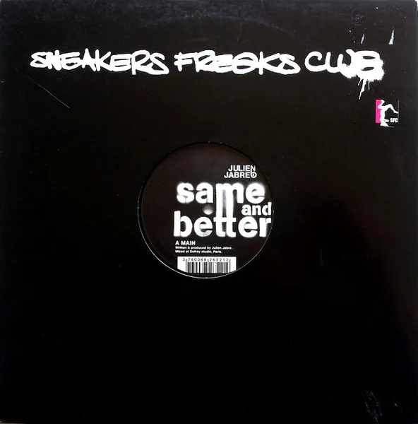Album cover for The Sneakers Freaks Club Vol. 4 - Same And Better by Julien Jabre