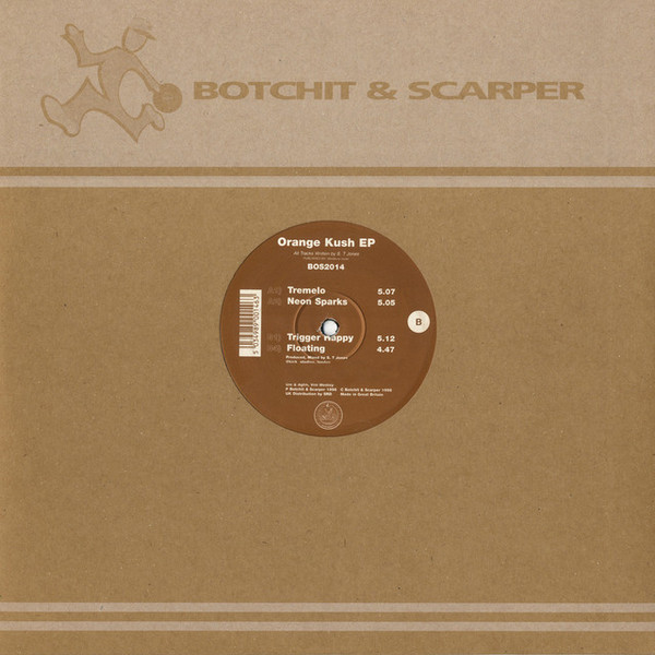 Orange Kush - Orange Kush EP, Electronic, Breaks, 1998 - Botchit & Scarper, UK, Vinyl 1x 12", EP