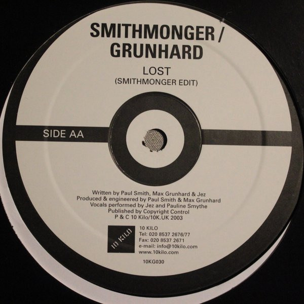 Smithmonger & Max Grunhard - Lost, Electronic, Breakbeat, Breaks, 2003 - 10 Kilo, UK, Vinyl 1x 12"