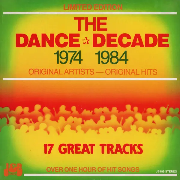 The Dance Decade 1974-1984