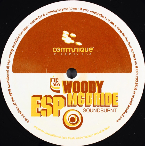 Woody McBride - Soundburnt, Electronic, Acid, Techno, 1999 - Communique Records, US, Vinyl 1x 12", 33 ⅓ RPM, EP
