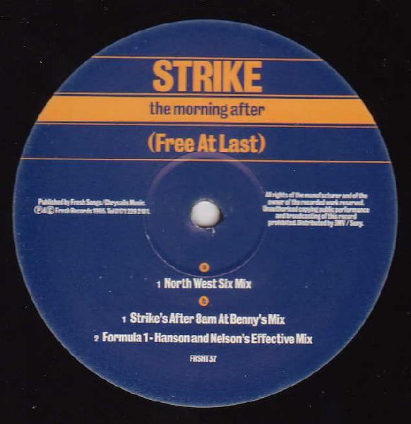 Strike - The Morning After (Free At Last), Electronic, House, 1995 - Fresh, UK, Vinyl 1x 12", Single