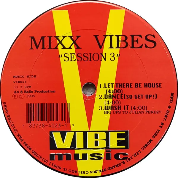 Mixx Vibes - Session 3, Electronic, House, 1995 - Vibe Music, US, Vinyl 1x 12", 33 ⅓ RPM