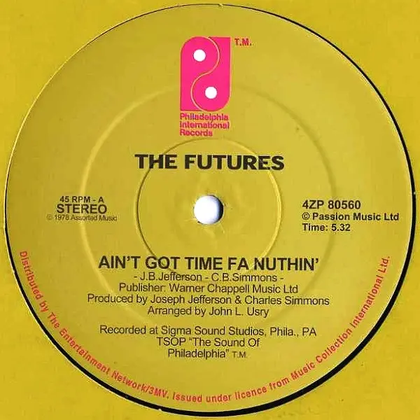 Ain't Got Time Fa Nuthin' / Ah, Ah, Ah, Ah