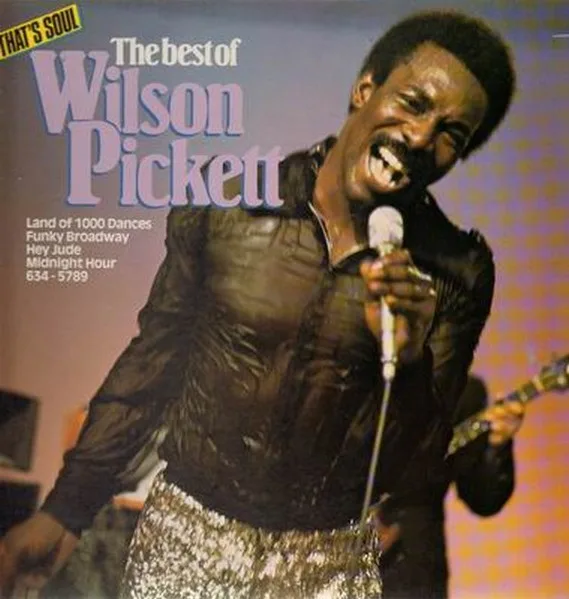 The Best Of Wilson Pickett