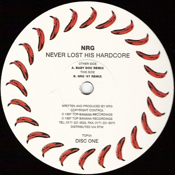 N.R.G. - Never Lost His Hardcore, Electronic, Hard House, Hard Trance, Hardcore, 1997 - Top Banana Recordings, UK, Vinyl 1x 1