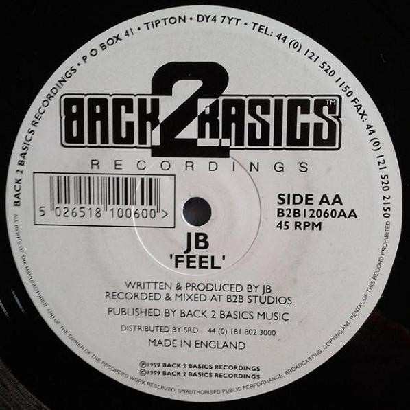 JB - Say What (The Blind Man) / Feel, Electronic, Drum n Bass, 1999 - Back 2 Basics, UK, Vinyl 1x 12", 45 RPM