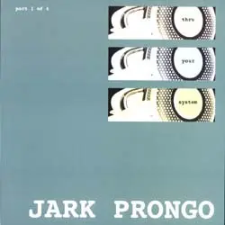 Thru Your System (Part 1 Of 4)